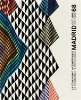 La communauté inavouable : Madrid octobre 68. La comunidad inconfesable : Madrid octubre 68