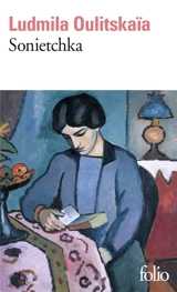 Sonietchka - Ludmila Oulitskaïa