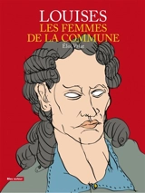Louises : les femmes de la Commune - Eloi Valat