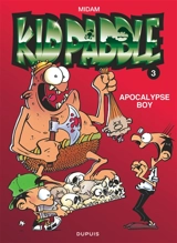 Kid Paddle. Vol. 3. Apocalypse boy - Midam