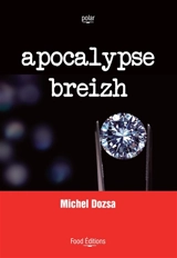 Apocalypse breizh - Michel Dozsa