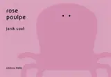 Rose poulpe - Janik Coat