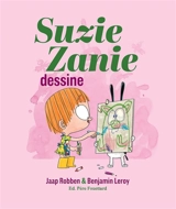 Suzie Zanie. Suzie Zanie dessine - Jaap Robben