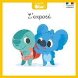 La bande à Blou !. Vol. 5. L'exposé - Aurélien Fernandez