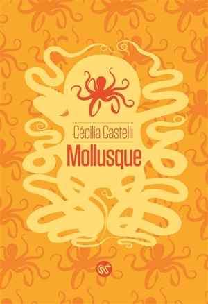 Mollusque - Cécilia Castelli