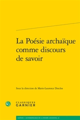 La poésie archaïque comme discours de savoir
