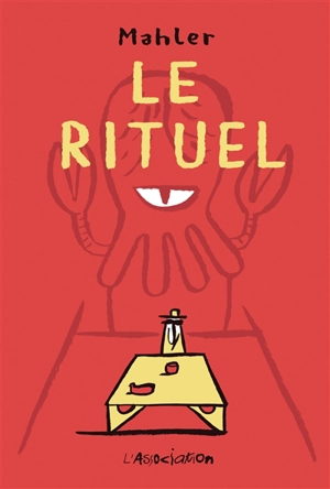 Le rituel - Nicolas Mahler