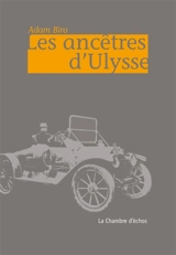 Les ancêtres d'Ulysse - Adam Biro