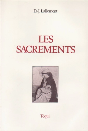 Les Sacrements - Daniel-Joseph Lallement