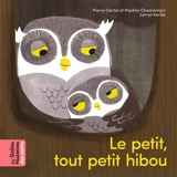 Le petit, tout petit hibou - Pierre Oertel
