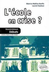 L'école en crise ? - Béatrice Mabilon-Bonfils