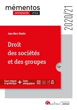 Droit des sociétés et des groupes : 2020-2021 - Jean-Marc Moulin