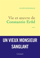 Vie et oeuvre de Constantin Eröd - Julien Donadille
