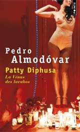Patty Diphusa, la Vénus des lavabos - Pedro Almodovar