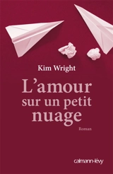 L'amour sur un petit nuage - Kim Wright