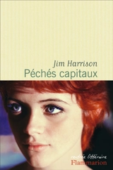 Péchés capitaux : faux roman policier - Jim Harrison