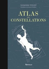 Atlas des constellations - Susanna Hislop