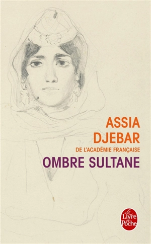 Ombre sultane - Assia Djebar