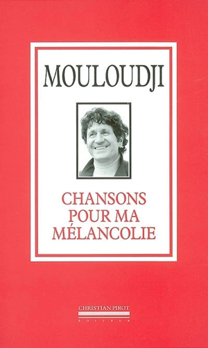 Chansons pour ma mélancolie - Mouloudji