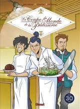 La Coupe du monde de pâtisserie - Clotilde Bruneau