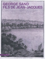 Fils de Jean-Jacques - George Sand