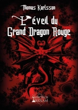 L'éveil du grand Dragon rouge - Thomas Karlsson