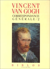 Correspondance générale. Vol. 2 - Vincent Van Gogh