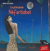 La princesse Néfertiabet - Frida Morrone