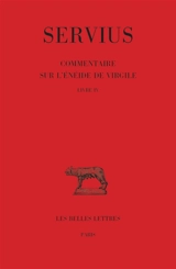 Commentaire sur l'Enéide de Virgile. Vol. 4 - Maurus Honoratus Servius