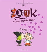 Zouk. Vol. 6. Zouk et son copain Nono - Serge Bloch