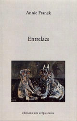 Entrelacs : résonances transférentielles - Annie Franck