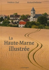 La Haute-Marne illustrée - Frédéric Chef