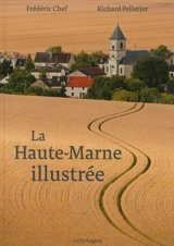 La Haute-Marne illustrée - Frédéric Chef
