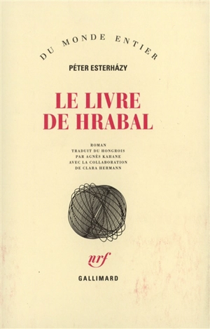 Le livre de Hrabal - Péter Esterhazy