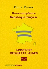 Passeport des gilets jaunes - Pierre Paraire