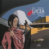 Lucia au Havre - Alep