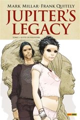Jupiter's legacy. Vol. 1. Lutte de pouvoirs - Mark Millar