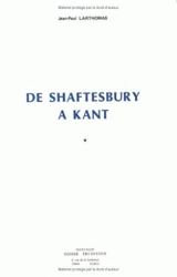 De Shaftesbury à Kant - Jean-Paul Larthomas
