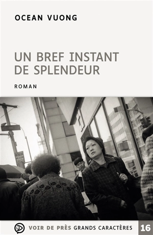 Un bref instant de splendeur - Ocean Vuong