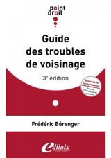 Guide des troubles du voisinage - Frédéric Berenger