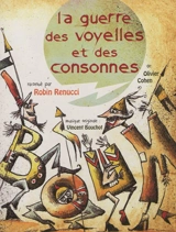 La guerre des voyelles et des consonnes - Olivier Cohen