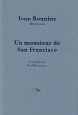 Un monsieur de San Francisco - Ivan Alexeevitch Bounine