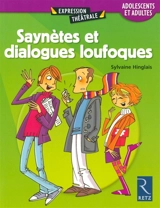 Saynètes et dialogues loufoques : adolescents et adultes - Sylvaine Hinglais
