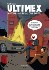 Ultimex. Histoires à lire au coin du feu - Gad