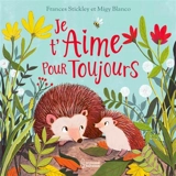 Je t'aime pour toujours - Frances Stickley
