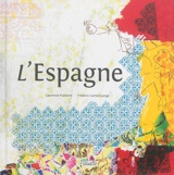 L'Espagne - Laurence Puissant