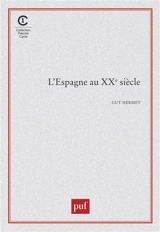 L'Espagne au XXe siècle - Guy Hermet