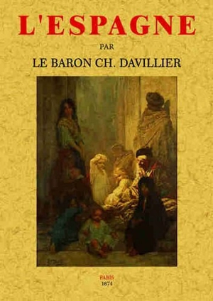L'Espagne - Jean-Charles Davillier
