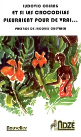 Et si les crocodiles pleuraient pour de vrai... - Ludovic Emane Obiang