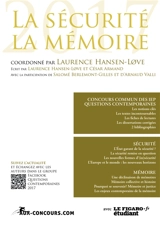 La sécurité, la mémoire : Sciences Po 2017, concours commun des IEP, questions contemporaines 2017 - Laurence Hansen-Love